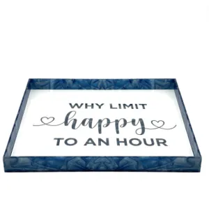 Acrylic Why Limit Happy Hour Tray